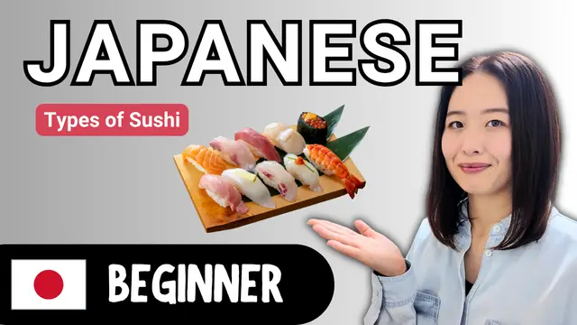 Types of Sushi 寿司の種類