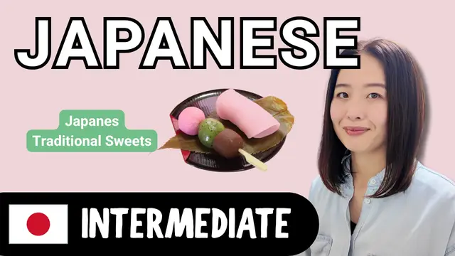 Traditional Japanese Sweets 和菓子